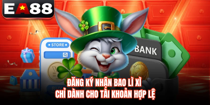Đăng ký nhận bao lì xì là ưu đãi siêu hấp dẫn